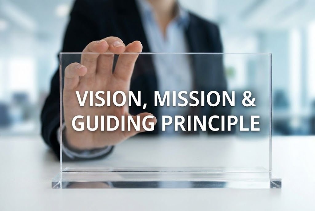 Vision, Mission & Guiding Principle